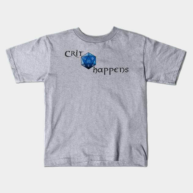 Crit Happens D20 Kids T-Shirt by StarkContrastDesigns